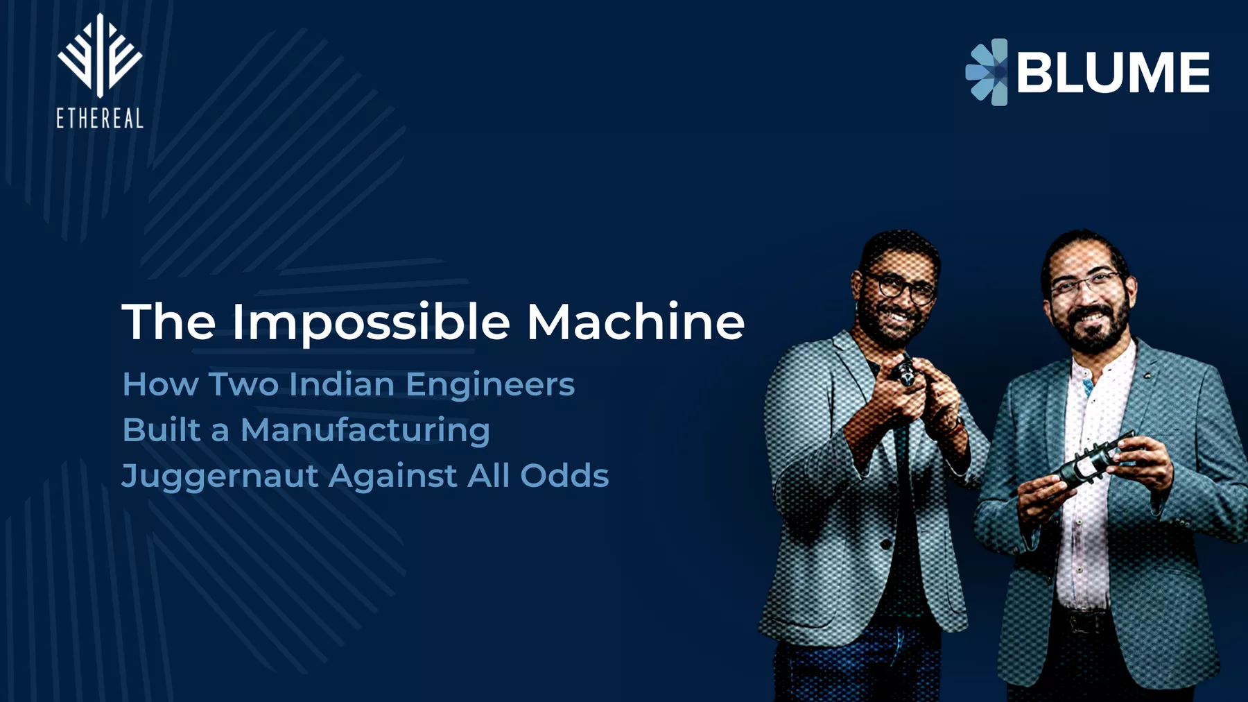 Ethereal Machines: India’s Precision CNC Powerhouse Story